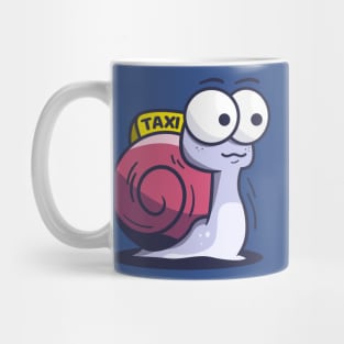 Slow Snail TAXI  No reason to rush Mug